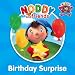 Noddy and Friends Character Books - Birthday Surprise