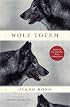 Wolf Totem: A Novel