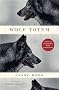 Wolf Totem: A Novel Wolf Totem: A Novel