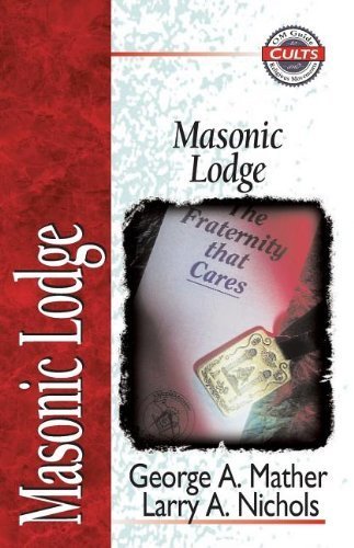 Masonic Lodge by Mather, George, Nichols, Larry A. (1995) Paperback