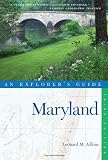 Explorer s Guide Maryland (Third Edition)  (Explorer s Complete)