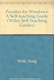 Paradox for Windows : self teaching guide