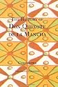 The History of Don Quixote de la Mancha