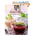 Die So�e machts!: 126 So�en und Dressings
