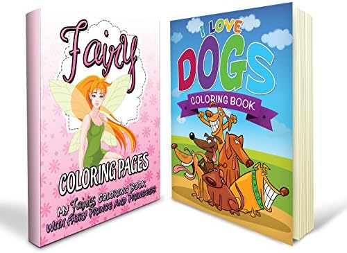Fairy Coloring Pages Bundle Includes a Fairies and I Love Dogs Coloring Books with 100+ Super Fun Pages