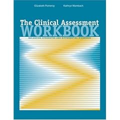 The Clinical Assessment Workbook: Balancing Strengths and Differential Diagnosis