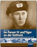 Im Panzer IV und Tiger an der Ostfront: Das pers&ouml;nliche Kriegstagebuch des Alfred Rubbel Dezember 1939 - Mai 1945 - Alfred Rubbel