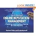 Do It Yourself Online Reputation Management: A Step-By-Step Guide To Building Or Repairing Your Online Reputation