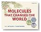 Molecules That Changed the World