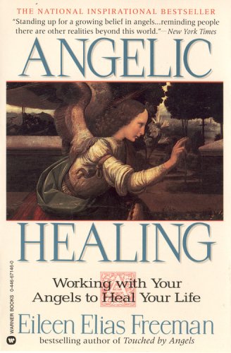 Angelic Healing: Working with Your Angel to Heal Your Life under Angelology in The Books Store