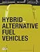 Hybrid and Alternative Fuel Vehicles (2nd Edition) (Professional Technician)
