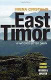 East Timor: A Nation s Bitter Dawn