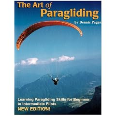 Art of Paragliding: Learning Paragliding Skills for Beginner to Intermediate Pilots