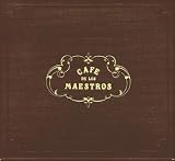 Cafe de los Maestros