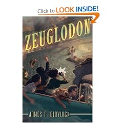 Zeuglodon by James P. Blaylock and Jon Foster