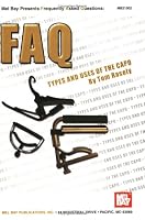 Mel Bay FAQ: Types and Uses of the Capo