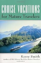 Cruise Vacations for Mature Travelers