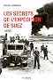 Les secrets de l'exp�dition de Suez (1956)