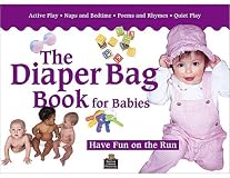 The Diaper Bag Book for Babies (0-18 months)