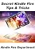 Secret Kindle Fire Tips & Tricks from the Kindle Fire Department