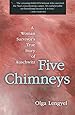 Five Chimneys: A Woman Survivor's True Story of Auschwitz