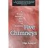 Five Chimneys: A Woman Survivor's True Story of Auschwitz
