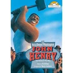 John Henry, Told by Denzel Washington with Music by B.B. King