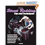 Street Rodding Tips and TechniquesHP1515: Hundreds of Technical Tips on Engine, Chassis, Suspension, Drivetrain,Bodywork, Electrical and Interior for Any Street Rod Project