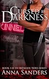 Cursed by Darkness (An Urban Fantasy Novel): Befallen Tides (Volume 1)