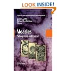 Measles: Pathogenesis and Control (Current Topics in Microbiology and Immunology) by  Diane E. Griffin and Michael B. A. Oldstone