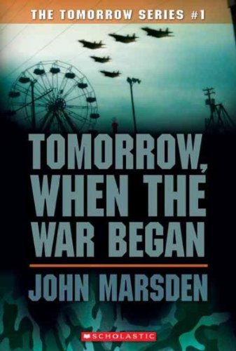 Tomorrow, When the War Began (06) by Marsden, John [Paperback (2006)]