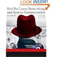 Red Hat Linux Networking and System Administration
