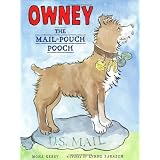 Owney, the Mail-Pouch Pooch