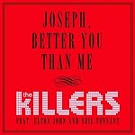 Joseph, Better You Than Me