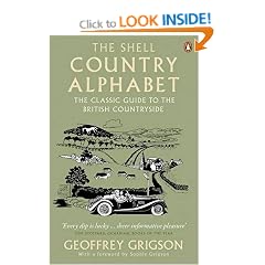 The Shell Country Alphabet: The Classic Guide to the British Countryside