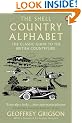 The Shell Country Alphabet: The Classic Guide to the British Countryside