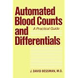 automated blood counts and differentials a practical guide johns hopkins series in contemporary medicine  public