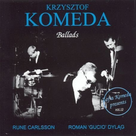 CD-Charts  Search : Krzysztof Komeda Trio "Ballads"