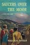 Saucers Over the Moor (Witchend)