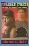 Who Am I Without Him?: Short Stories About Girls and the Boys in Their Lives