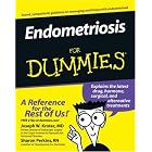 Endometriosis For Dummies (For Dummies (Health and Fitness)) by Joseph, MD Krotec and Sharon, RN Perkins