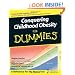 Conquering Childhood Obesity For Dummies