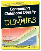 Conquering Childhood Obesity For Dummies