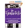 The Fantasticks: The Complete Illustrated Text Plus the Official Fantasticks Scrapbook and History of the Musical