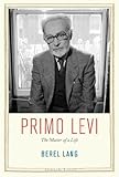Primo Levi : the matter of a life