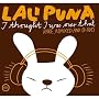 I Thought I Was Over That: Rare, Remixed and B-Sides