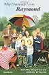 Why Everybody Loves Raymond: And Other Things I Learned While the TV Was On