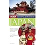 Fodor's Exploring Japan, 6th Edition (Exploring Guides)