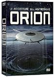 Le Avventure dell Astronave Orion - Serie Completa (3DVD)