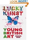 Lucky Kunst: The...